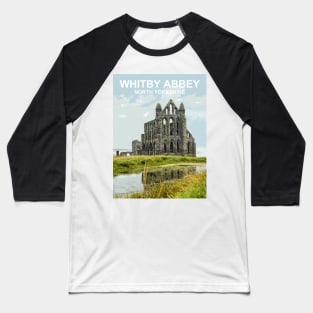 Whitby Abbey, North Yorkshire. Travel poster Baseball T-Shirt